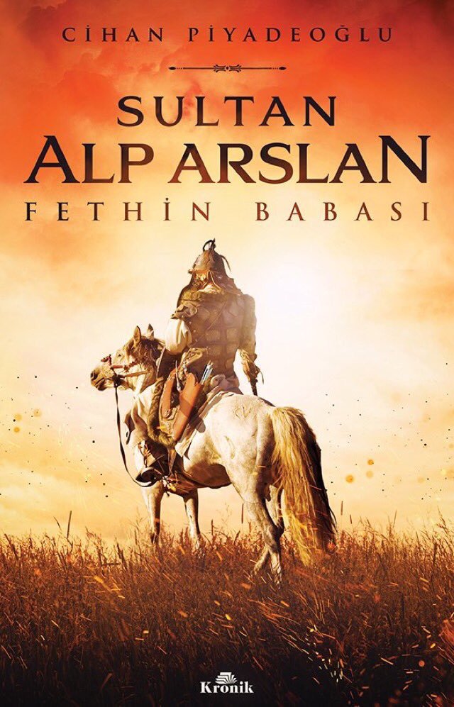 cihan-piyadeoglu-sultan-alparslan Sultan Alp Arslan, Nizâmülmülk ve Nizâmiye Medreseleri