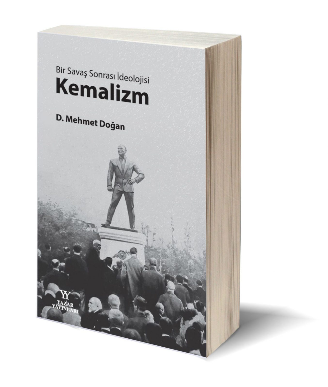 kemalizm3d Bir Savaş Sonrası İdeolojisi Kemalizm