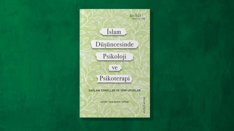 İslam Tıp ve Felsefe Geleneğinde Psikoloji