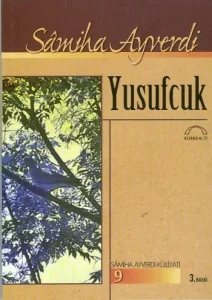 Yusufcuk_16715_1392119082-212x300 Samiha Ayverdi - Yusufcuk ''Alıntılar''